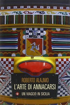 arte di annacarsi un viaggio in sicilia