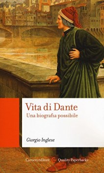 vita di dante una biografia possibile