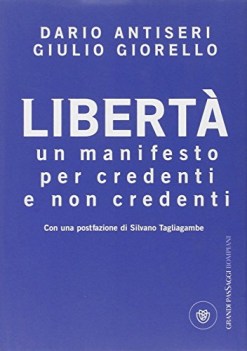 liberta un manifesto per credenti e non credenti