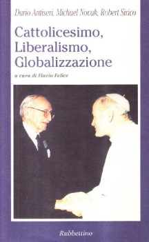 cattolicesimo liberalismo globalizzazione