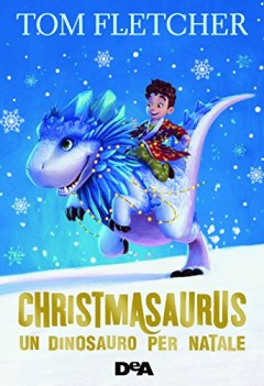 christmasaurus un dinosauro per natale