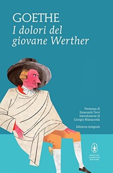 dolori del giovane werther ediz integrale