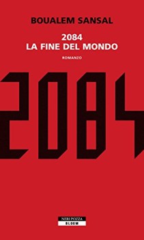 2084 la fine del mondo