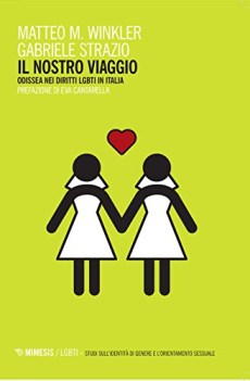 nostro viaggio odissea nei diritti lgbt in italia