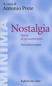 nostalgia storia di un sentimento edizione ampliata