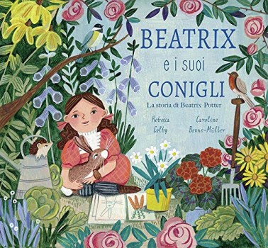 beatrix e i suoi conigli la storia di beatrix potter