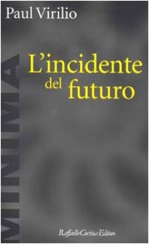 incidente del futuro