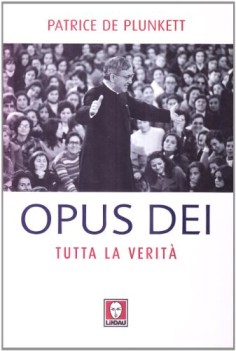 opus dei tutta la verita