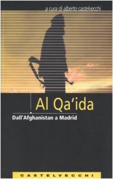 qaida dall\'afghanistan a madrid