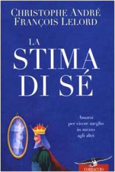 stima di se amarsi per vivere meglio in mezzo agli altri