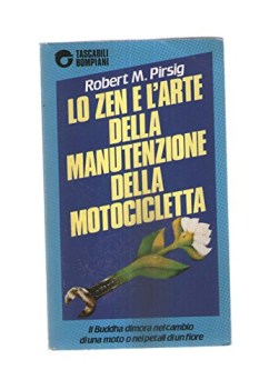 zen e l\'arte della manutenzione della motocicletta