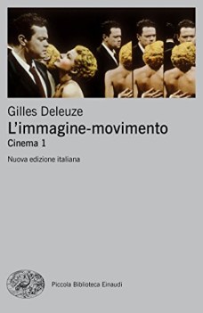 limmaginemovimento cinema 1 piccola biblioteca einaudi nuova seri