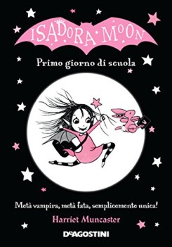 isadora moon primo giorno di scuola