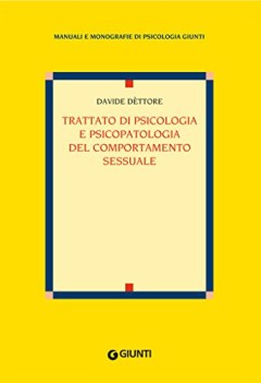 trattato di psicologia e psicopatologia del comportamento sessuale