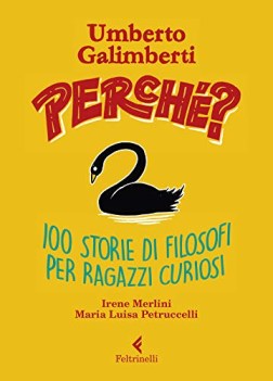 perch cento storie di filosofi per ragazzi curiosi