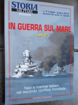 storia militare dossier numero 2 maggio giugno