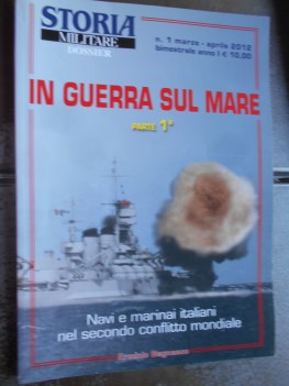 storia militare dossier numero 1 marzo aprile