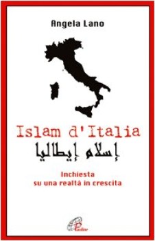 islam ditalia inchiesta su una realta in crescita