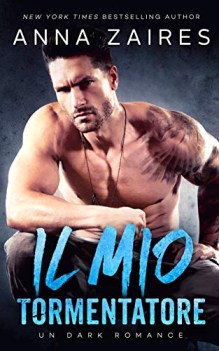 mio tormentatore un dark romance