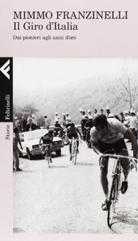 giro d\'italia dai pionieri agli anni d\'oro