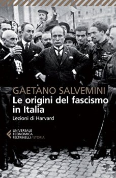 origini del fascismo in italia lezioni di harvard