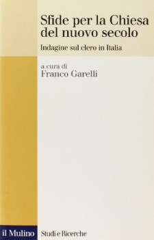 sfide per la chiesa del nuovo secolo indagine sul clero in italia