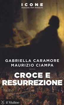 croce e resurrezione