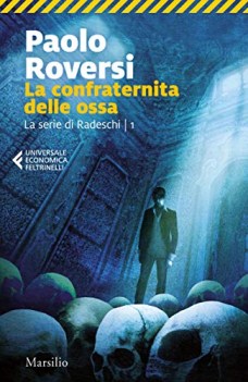 confraternita delle ossa la serie di radeschi vol 1