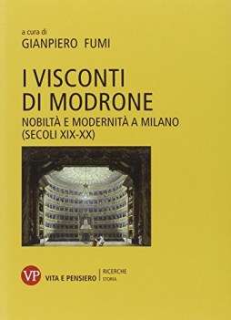 visconti di modrone nobilta e modernita a milano