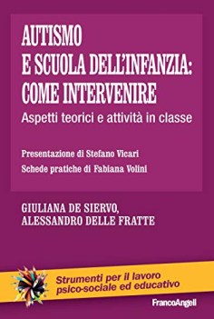 autismo e scuola dell\'infanzia come intervenire aspetti teorici