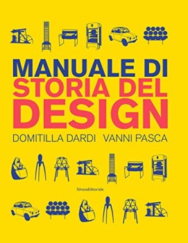 manuale di storia del design ediz. a colori