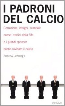 padroni del calcio