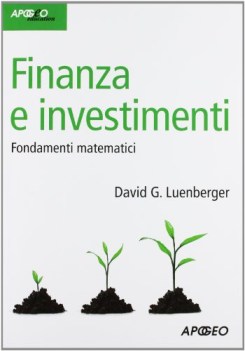 finanza e investimenti fondamenti matematici