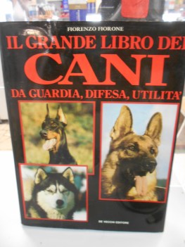 grande libro dei cani da guardia difesa utilita