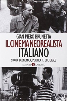 cinema neorealista italiano storia economica politica e culturale