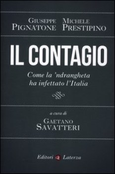 contagio come la ndrangheta ha infettato litalia