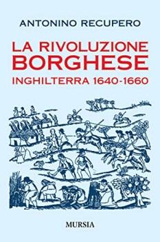 rivoluzione borghese inghilterra 1640-1660