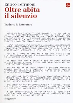 oltre abita il silenzio tradurre la letteratura