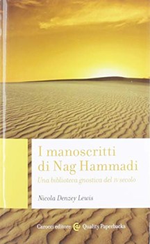 manoscritti di nag hammadi una biblioteca gnostica del iv secolo