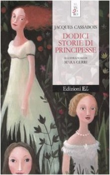 dodici storie di principesse