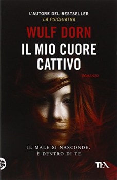 mio cuore cattivo