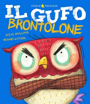 gufo brontolone ediz. illustrata