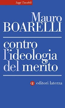 contro l\'ideologia del merito