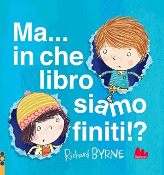 ma in che libro siamo finiti? ediz. illustrata