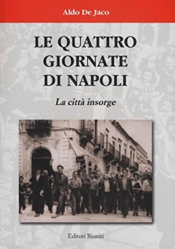 quattro giornate di napoli la citta insorge