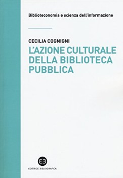 azione culturale della biblioteca pubblica ruolo sociale progettua