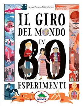 giro del mondo in 80 esperimenti