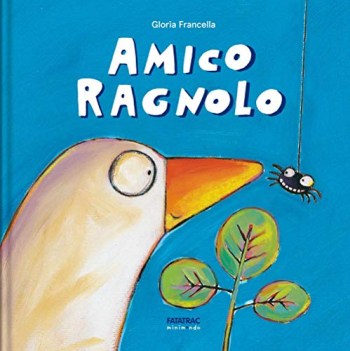 amico ragnolo ediz. a colori