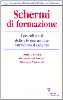 schermi di formazione i grandi temi delle risorse umane attraverso il