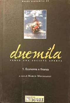 duemila verso una societa aperta economia e finanza vol 1